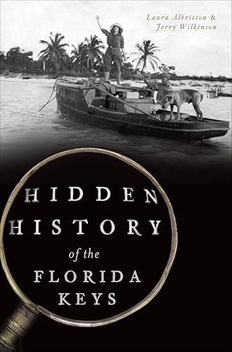 Hidden History of the Florida Keys: $2.99 Hidden History of the Florida Keys: $2.99