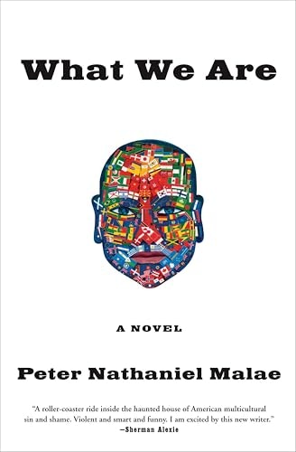 What We Are: A Novel: $0.99 What We Are: A Novel: $0.99