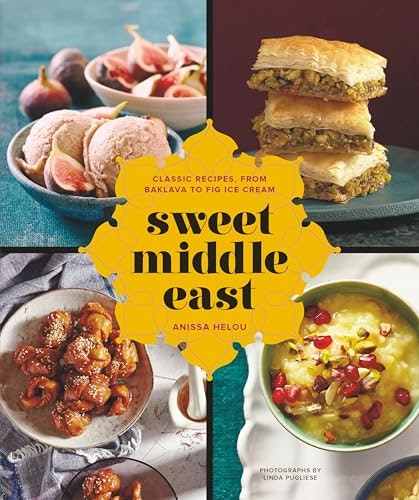 Sweet Middle East: Classic Recipes: $0.99 Sweet Middle East: Classic Recipes: $0.99