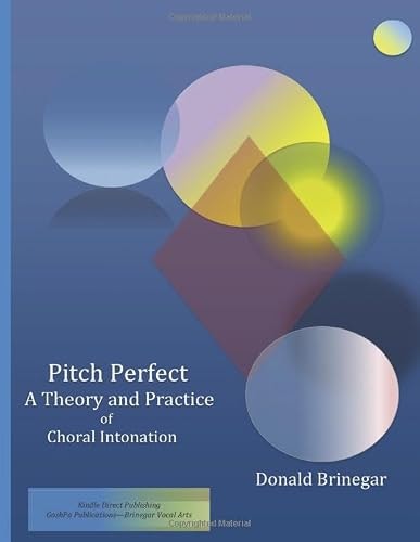Pitch Perfect: A Theory and Practice of Choral Intonation: $43.28