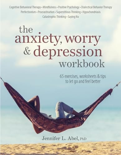 The Anxiety, Worry & Depression Workbook: $13.54 The Anxiety, Worry & Depression Workbook: $13.54