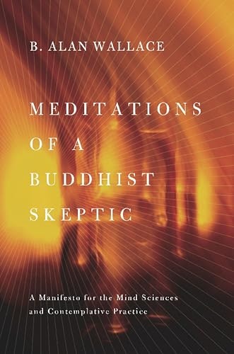 Meditations of a Buddhist Skeptic: $0.50 Meditations of a Buddhist Skeptic: $0.50
