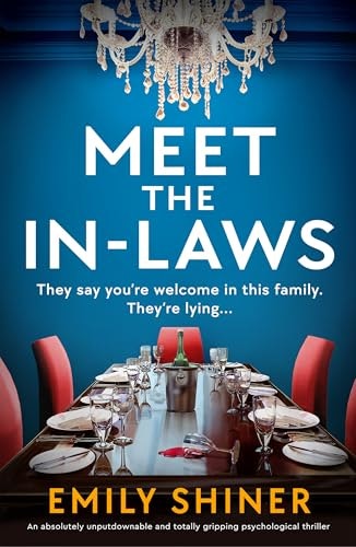 Meet the In-Laws: A Psychological Thriller: $0.99