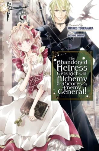 The Abandoned Heiress Gets Rich with Alchemy and Scores an Enemy General: $14.44