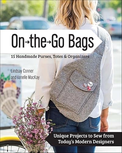 On the Go Bags 15 Handmade Purses, Totes, and Organizers: $2.99