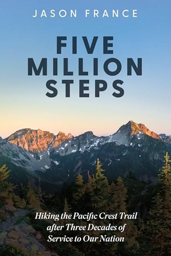 Five Million Steps: Hiking the Pacific Crest Trail: $21.60