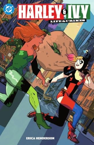 Harley & Ivy Life & Crimes: $9.99 Harley & Ivy Life & Crimes: $9.99