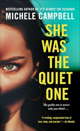 She Was the Quiet One: $2.99 She Was the Quiet One: $2.99