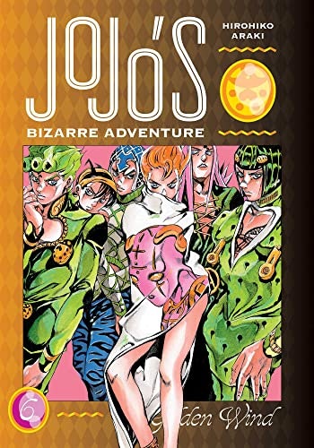 JoJo's Bizarre Adventure Golden Wind Vol. 6: $13.59 JoJo's Bizarre Adventure Golden Wind Vol. 6: $13.59