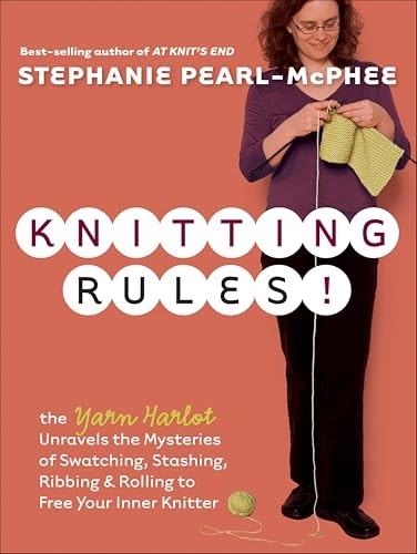 Knitting Rules!: The Yarn Harlot's Bag of Knitting Tricks: $2.99 Knitting Rules!: The Yarn Harlot's Bag of Knitting Tricks: $2.99