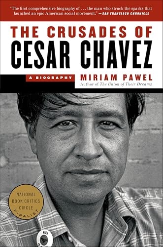 The Crusades of Cesar Chavez: A Biography: $2.99 The Crusades of Cesar Chavez: A Biography: $2.99