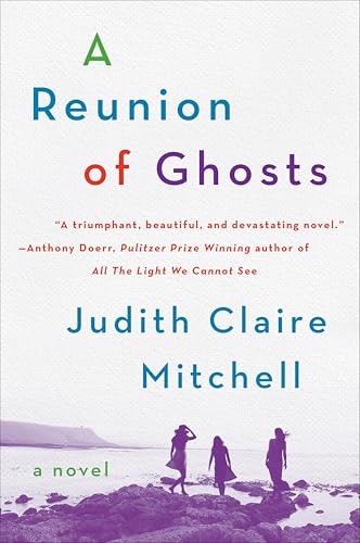 A Reunion of Ghosts: A Novel: $0.50 A Reunion of Ghosts: A Novel: $0.50