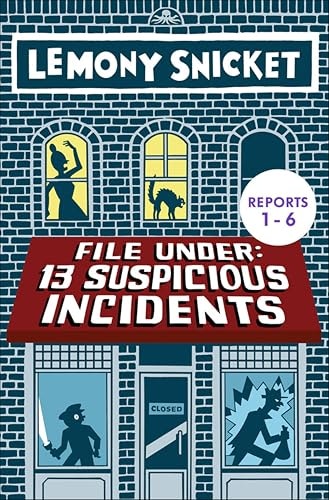 File Under: 13 Suspicious Incidents: $1.99 File Under: 13 Suspicious Incidents: $1.99