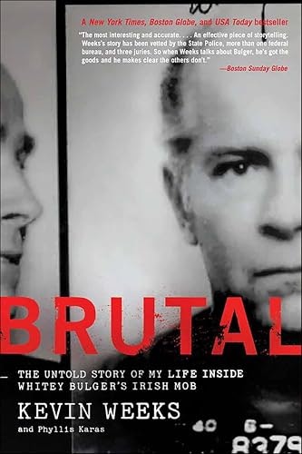 Brutal: The Untold Story of My Life Inside Whitey Bulger's Irish Mob: $3.99 Brutal: The Untold Story of My Life Inside Whitey Bulger's Irish Mob: $3.99