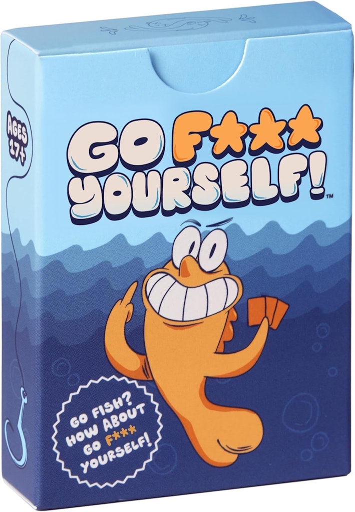 Go F Yourself! Grown Up Go Fish Card Game: $6.97 Go F Yourself! Grown Up Go Fish Card Game: $6.97