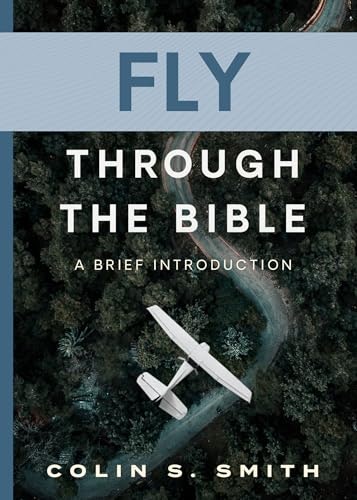Fly Through the Bible: A Brief Introduction: $8.01 Fly Through the Bible: A Brief Introduction: $8.01