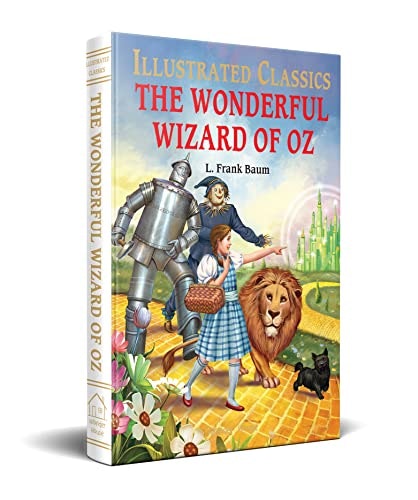 The Wonderful Wizard of Oz Illustrated Hardcover: $6.58 The Wonderful Wizard of Oz Illustrated Hardcover: $6.58