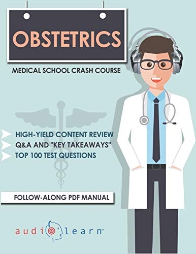 Obstetrics Medical School Crash Course: $74.70 Obstetrics Medical School Crash Course: $74.70