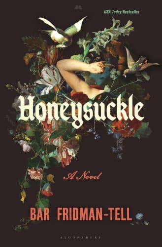 Honeysuckle: A Novel: $18.88