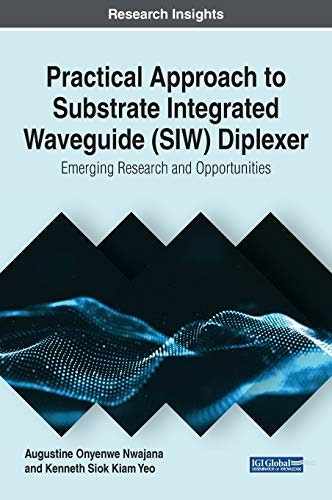 Practical Approach to Substrate Integrated Waveguide Diplexer: $168.06