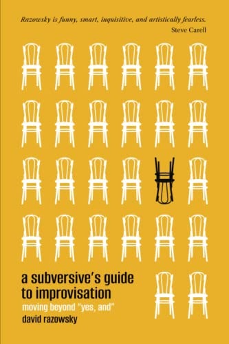 A Subversive's Guide to Improvisation: $20.43 A Subversive's Guide to Improvisation: $20.43