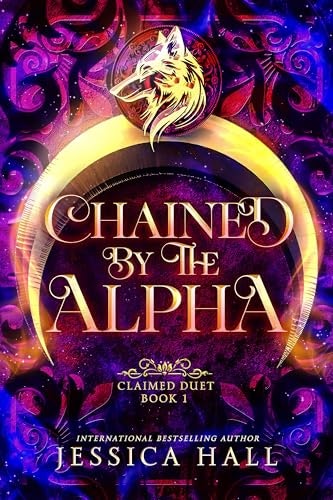 Chained by the Alpha: A Werewolf Romance: $4.99