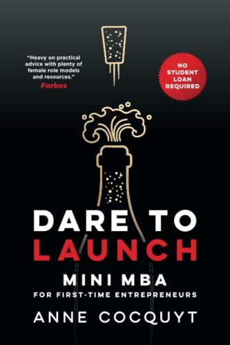 Dare To Launch Mini MBA for First-Time Entrepreneurs: $14.13 Dare To Launch Mini MBA for First-Time Entrepreneurs: $14.13