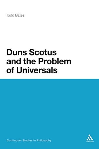 Duns Scotus and the Problem of Universals: $19.92 Duns Scotus and the Problem of Universals: $19.92