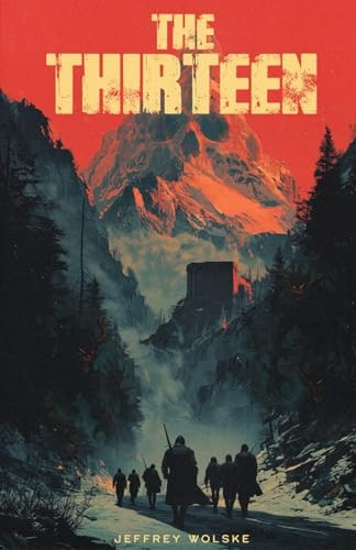 The Thirteen: Andrift Chronicles Book One: $13.07 The Thirteen: Andrift Chronicles Book One: $13.07