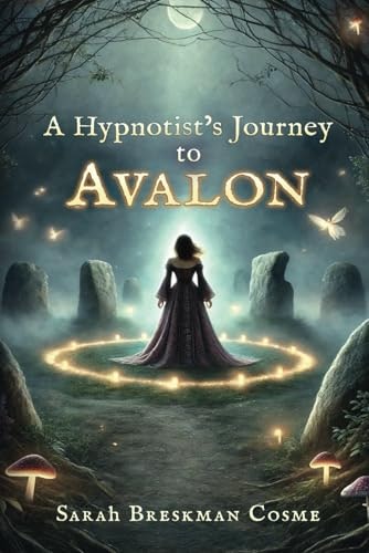 A Hypnotist's Journey to Avalon: $17.36