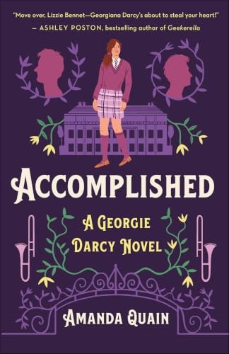 Accomplished: A Georgie Darcy Novel: $0.99 Accomplished: A Georgie Darcy Novel: $0.99