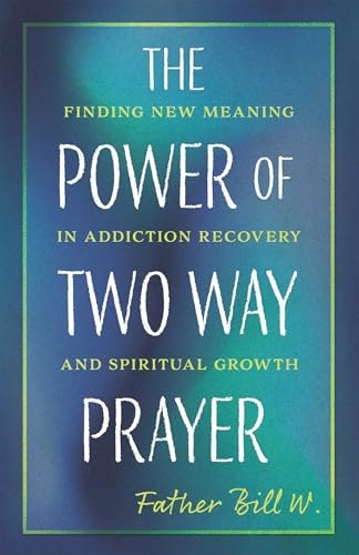 The Power of Two Way Prayer: $1.99 The Power of Two Way Prayer: $1.99