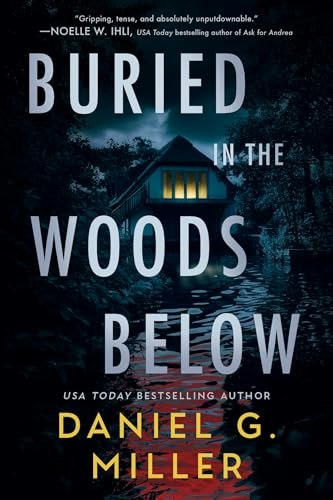 Buried in the Woods Below: $3.03 Buried in the Woods Below: $3.03