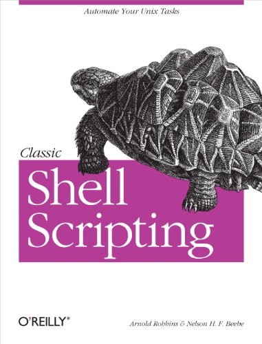 Classic Shell Scripting: $16.71 Classic Shell Scripting: $16.71