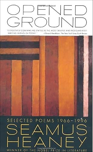 Opened Ground: Selected Poems 1966–1996: $2.99 Opened Ground: Selected Poems 1966–1996: $2.99