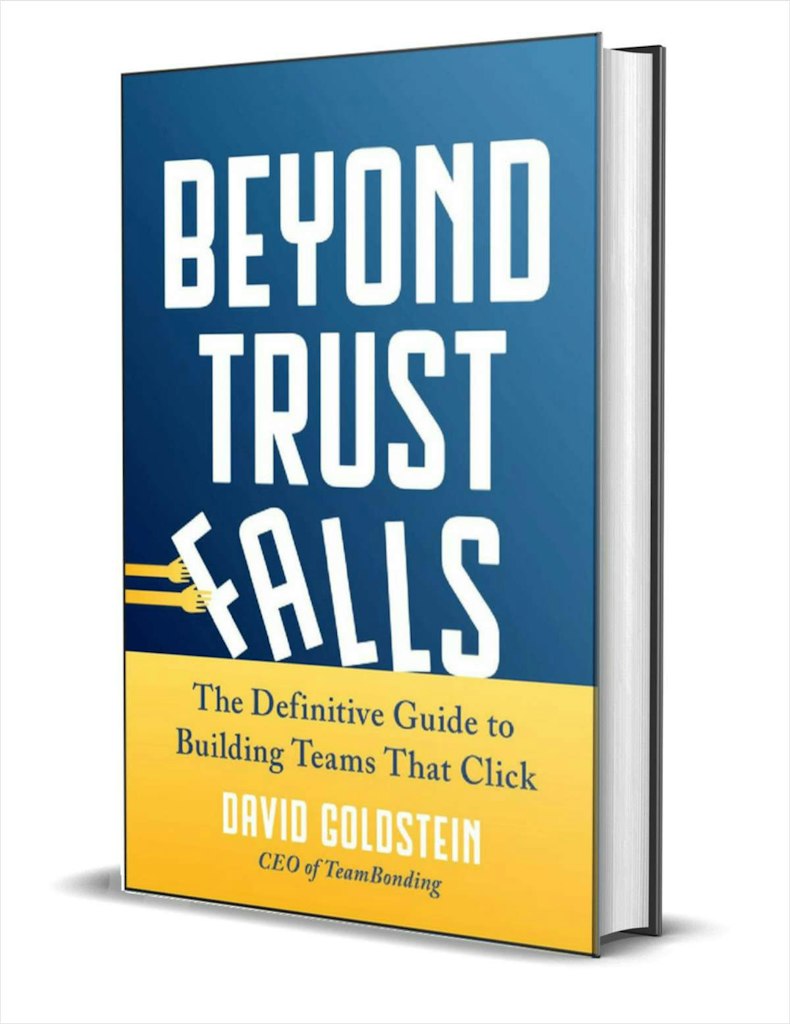 "Beyond Trust Falls: The Definitive Guide to Building Teams That Click" eBook: Free "Beyond Trust Falls: The Definitive Guide to Building Teams That Click" eBook: Free