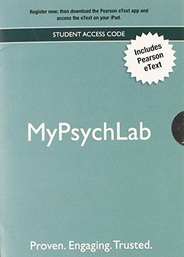 MyLab Psychology with Pearson eText Access Card: $7.32 MyLab Psychology with Pearson eText Access Card: $7.32