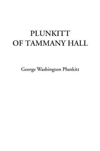 Plunkitt of Tammany Hall: $81.17 Plunkitt of Tammany Hall: $81.17