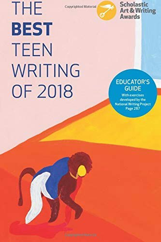 The Best Teen Writing of 2018: $10.62 The Best Teen Writing of 2018: $10.62
