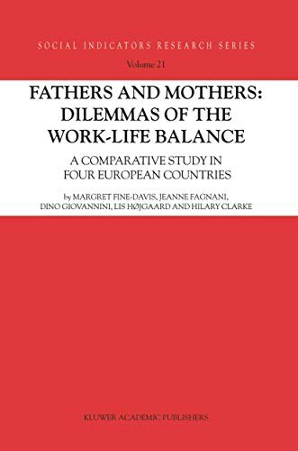 Fathers and Mothers: Dilemmas of the Work-Life Balance: $88.59 Fathers and Mothers: Dilemmas of the Work-Life Balance: $88.59