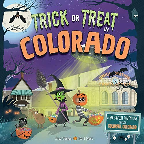 Trick or Treat in Colorado: A Halloween Adventure: $9.49 Trick or Treat in Colorado: A Halloween Adventure: $9.49