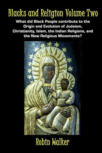 Blacks and Religion Volume Two: $14.08 Blacks and Religion Volume Two: $14.08