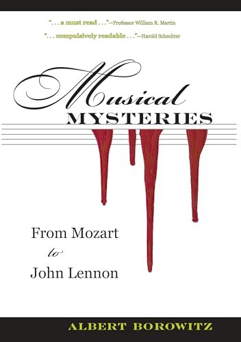 Musical Mysteries: From Mozart to John Lennon: $12 Musical Mysteries: From Mozart to John Lennon: $12