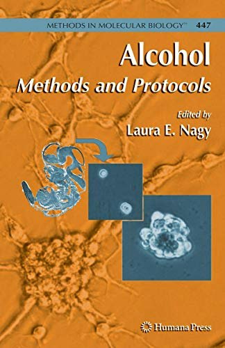 Alcohol: Methods and Protocols: $95.29 Alcohol: Methods and Protocols: $95.29