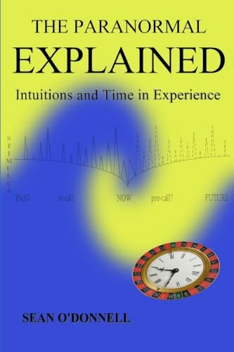 The Paranormal Explained: $11.71 The Paranormal Explained: $11.71