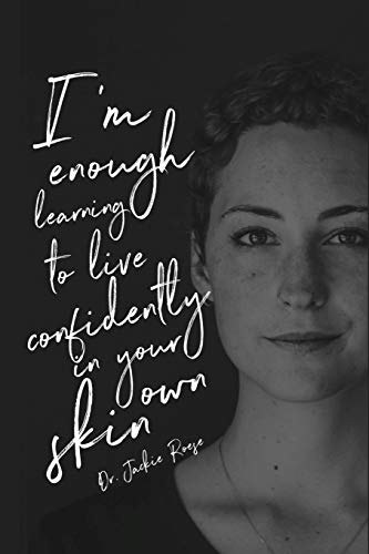 I'm Enough: Learning to live confidently in your own skin: $11.40