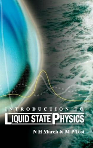 Introduction to Liquid State Physics: $120.04 Introduction to Liquid State Physics: $120.04