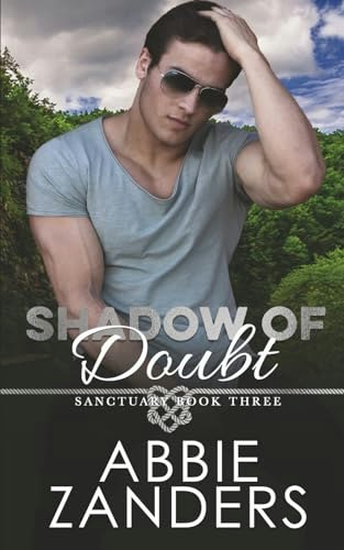 Shadow of Doubt: Sanctuary, Book Three: $14.74 Shadow of Doubt: Sanctuary, Book Three: $14.74