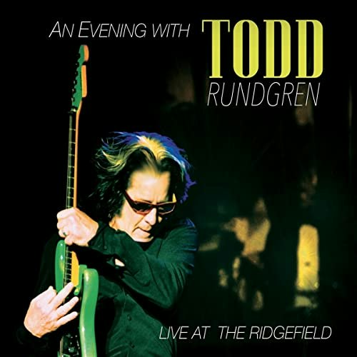 An Evening With Todd Rundgren Live at the Ridgefield Blu-ray: $9.98 An Evening With Todd Rundgren Live at the Ridgefield Blu-ray: $9.98