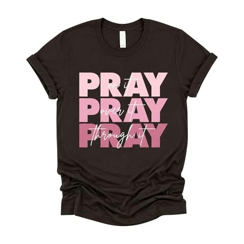 Love in Faith Pray On It Unisex Christian T-Shirt: $14.95 Love in Faith Pray On It Unisex Christian T-Shirt: $14.95